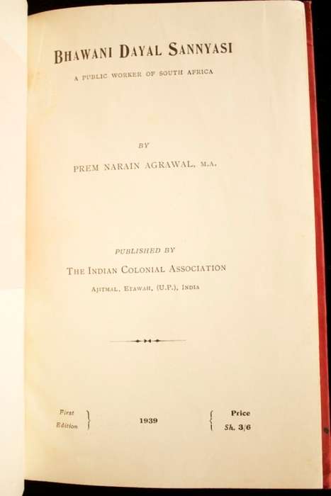 Bhawani Dayal Sannyasi. A Public Worker of South Africa - by Prem Narain Agrawal (1939)
