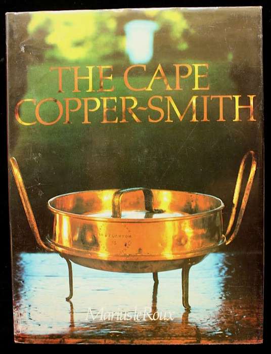 THE CAPE COPPER-SMITH BY MARIUS LE ROUX