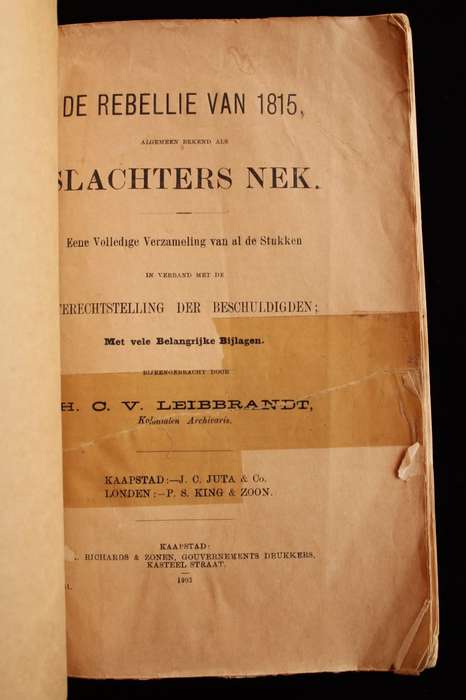 DE REBELLIE VAN 1815, ALGEMEEN BEKEND AS SLACHTERS NEK (1903) - LEIBBRANDT