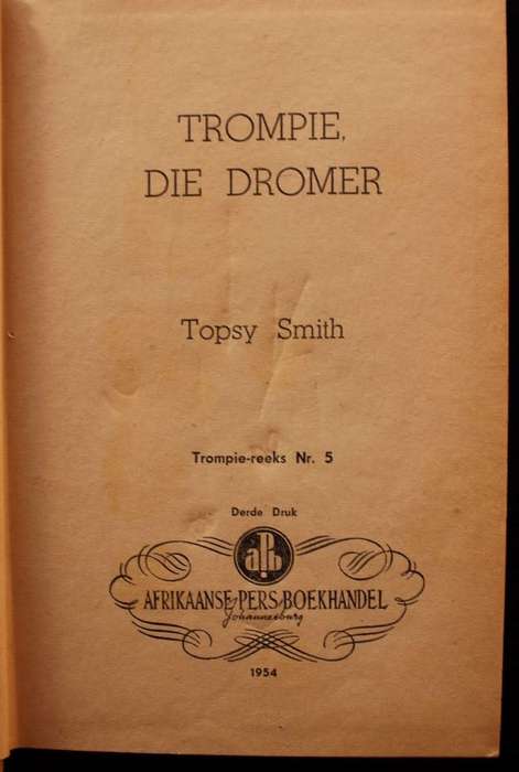 TROMPIE DIE DROMER - TOPSY SMITH - DERDE DRUK 1954