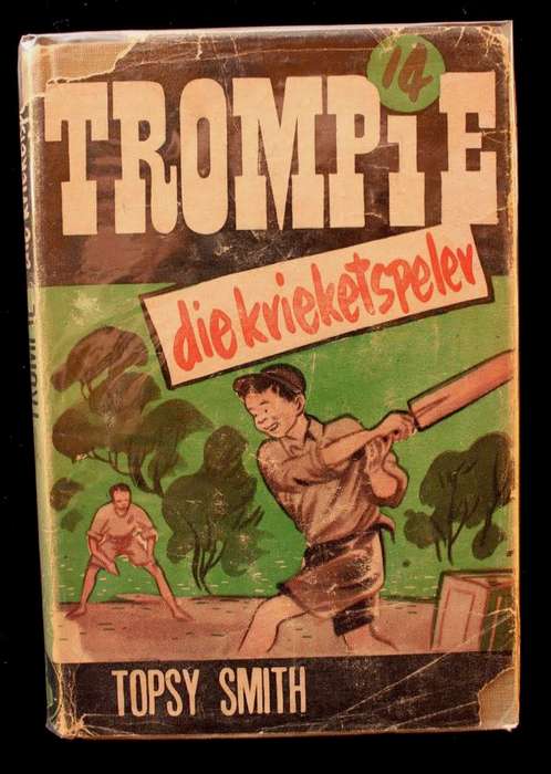 TROMPIE DIE KRIEKETSPELER - TOPSY SMITH - EERSTE UITGAAF 1955
