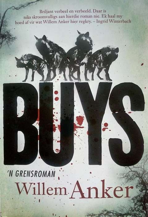 Willem Anker, Buys: 'n Grensroman