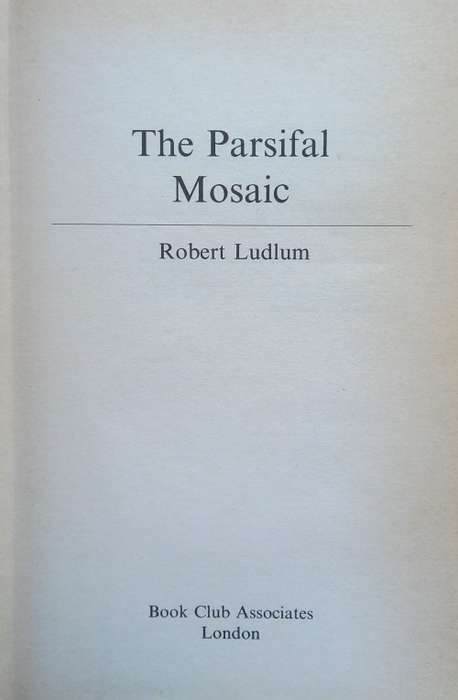 Robert Ludlum, The Parsifal Mosaic