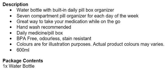 Water Bottle With Build-in Daily Pill & Vitamin Organizer - 7 Compartments for each day of the week