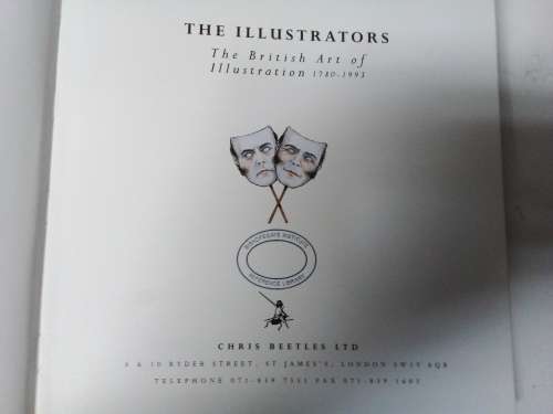 The Illustrators  - British Art of Illustration 1780 - 1993