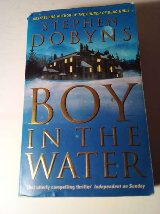 Boy in the Water  - Stephen Dobyns - Crime Fiction Novel