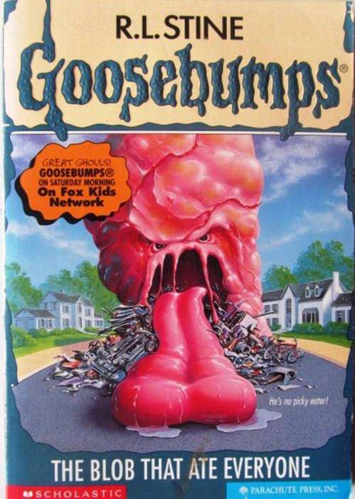 R.L STINE Collection - GOOSEBUMPS - The Blob that ate everyone