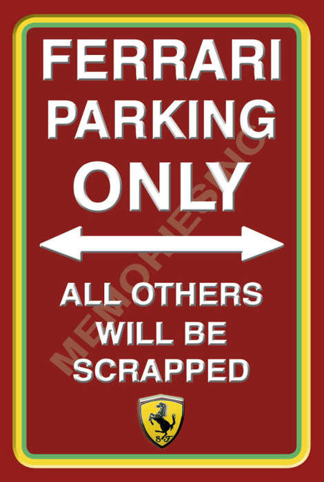 Ferrari Parking Only - Portrait - Classic Metal Sign
