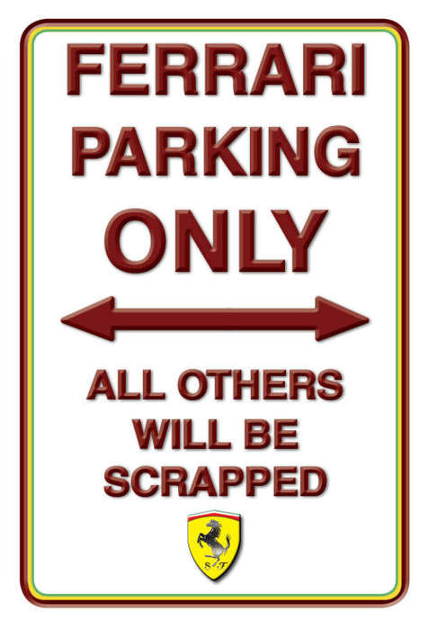 Ferrari Parking Only - Portrait - Classic Metal Sign