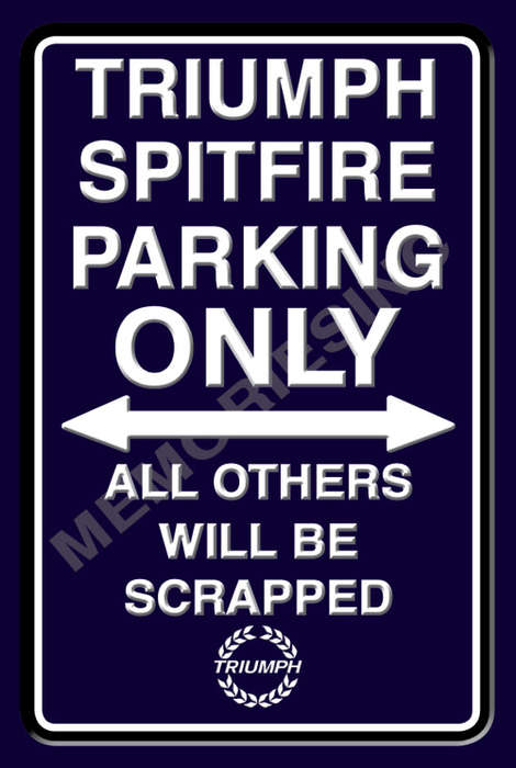 Triumph Spitfire Parking Only - Portrait - Metal Sign
