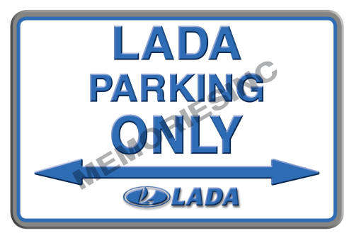 Lada Parking Only - Landscape - Classic Metal Sign