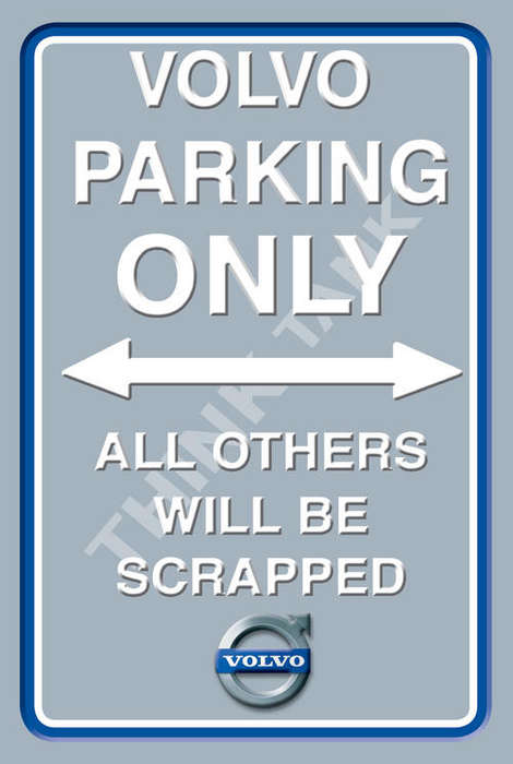 Volvo Parking Only - Portrait - Classic Metal Sign