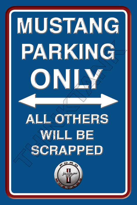 Mustang Parking Only - Portrait - Metal Sign