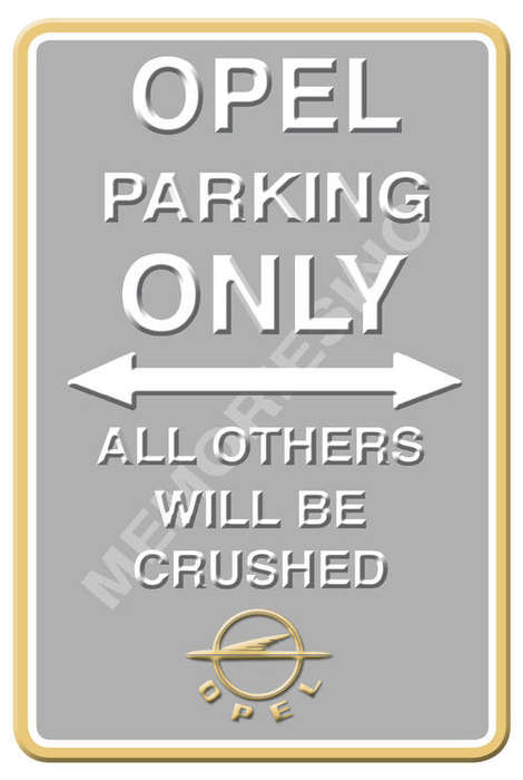 Opel Parking Only - Portrait - Metal Sign