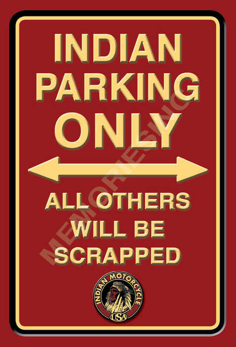 Indian Parking Only - Portrait - Metal Sign