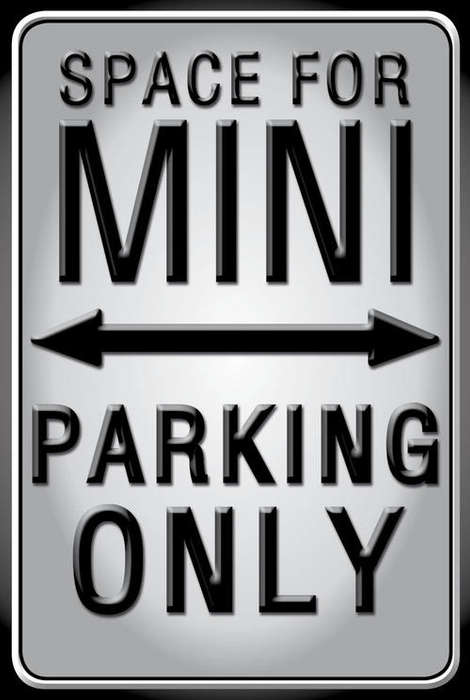 Space for Mini Parking Only - Portrait - Metal Sign