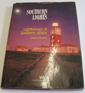 SOUTHERN LIGHTS Lighthouses of Southern Africa