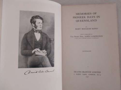 1931 FIRST EDITION - MEMORIES OF PIONEER DAYS IN QUEENSLAND BY MARY MACLEOD BANKS