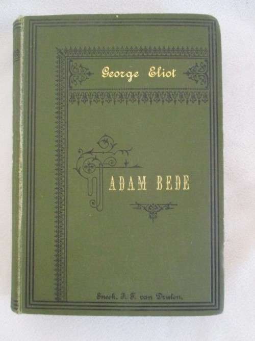 1885 - ADAM BEDE BY GEORGE ELIOT (IN DUTCH BUT EASY TO READ IF YOU CAN READ AFRIKAANS)