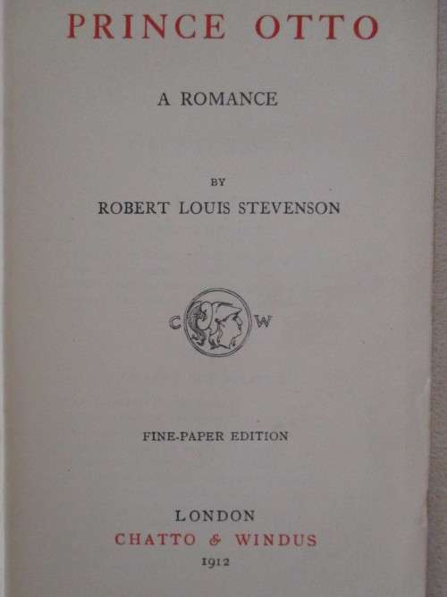 1912 - AN EARLY EDITION OF PRINCE OTTO  BY ROBERT LOUIS STEVENSON
