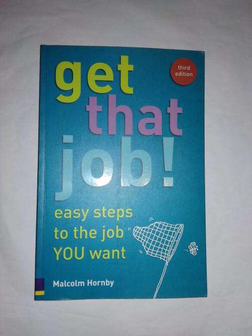Get that job - malcolm Hornby book
