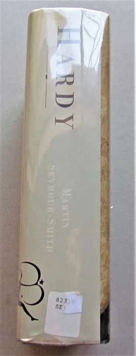 Hardy - Martin Seymour Smith - First Edition 1994