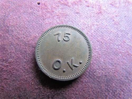 O.K VENDING TOKEN 75