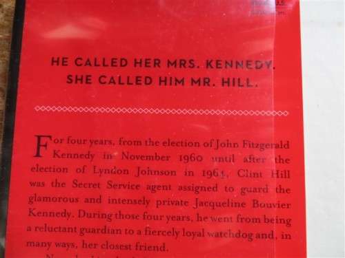 Mrs Kennedy and Me - Clint Hill Special Agent US Secret Service