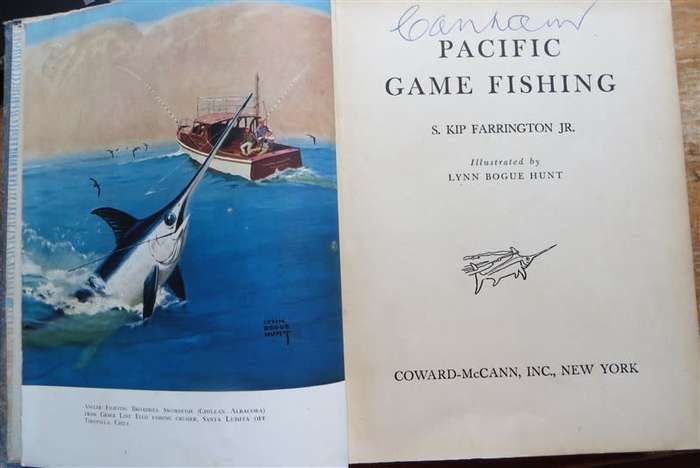 1942 Pacific Game Fishing - S.Kip Farrington Jr - America 1st Edition