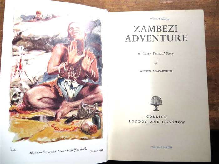 Zambezi Adventure - Wilson MacArthur 1960 1st Edition Rhodesiana