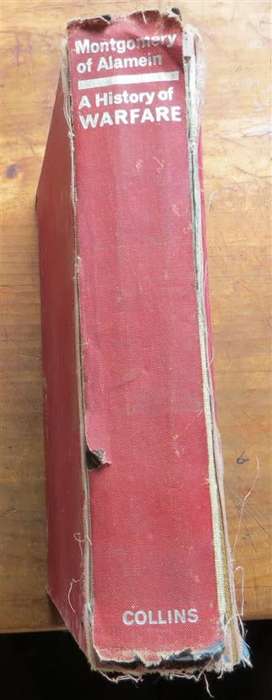 A History of Warfare - Field Marshall Viscount Montgomery (1968) Binding is poor condition