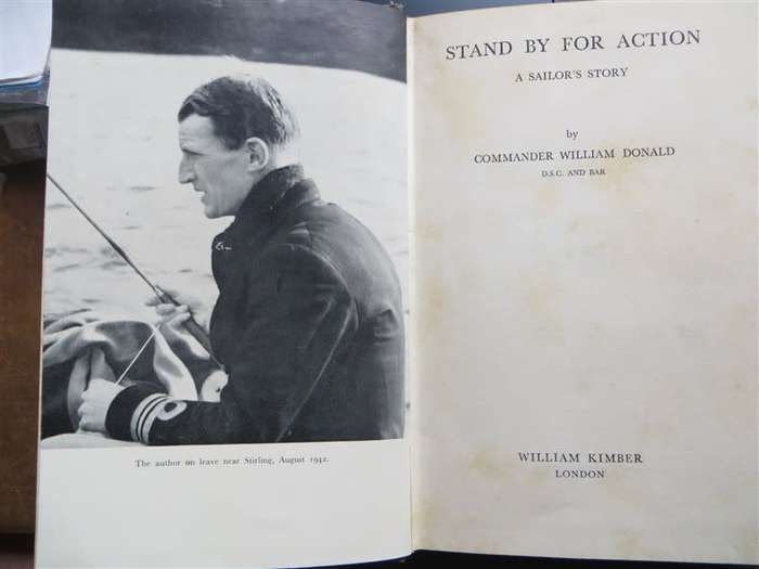 Stand By for Action - Commander William Donald 1st Edition
