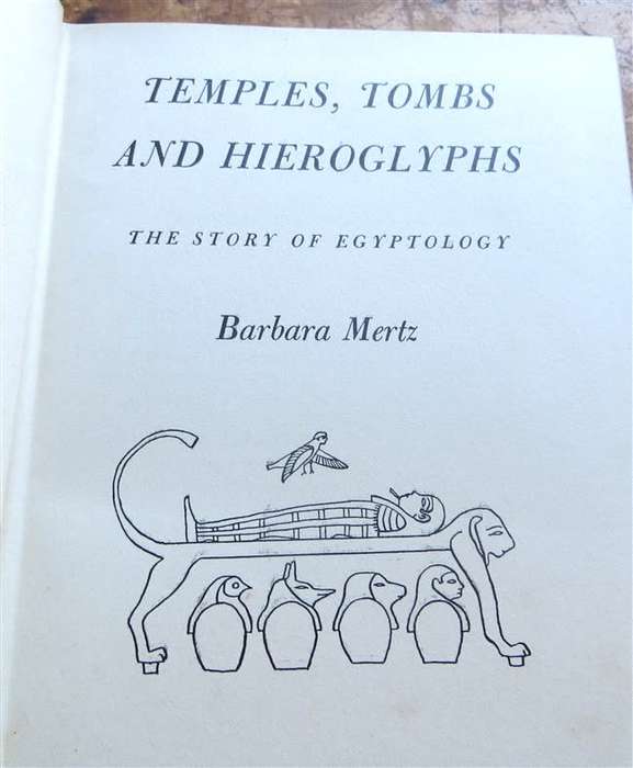 Temples , Tombs & Hieroglyphs - Barbara Mertz (1964) - Egyptology
