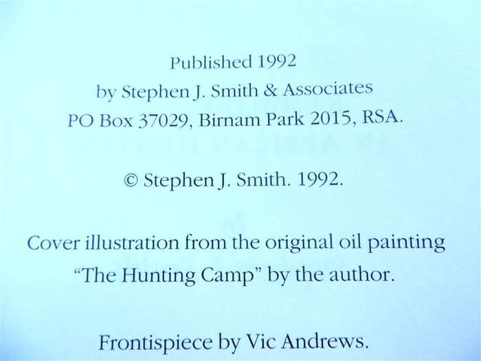 The Hunter & The Go Away Bird - Stephen J Smith