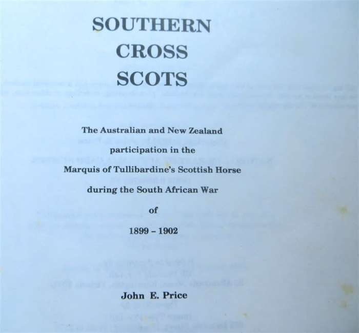 Southern Cross Scots - John E Price signed by author limited edition 71/300
