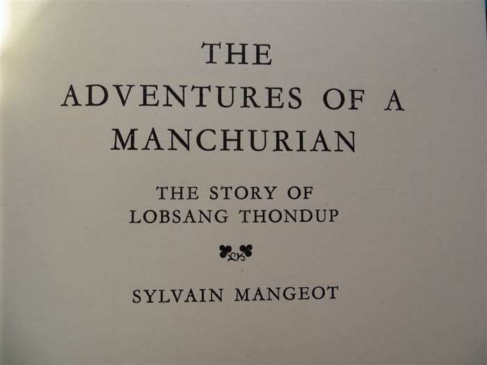 The Adventures of a Manchurian - Sylvain Mangeot 1974 1st Edition
