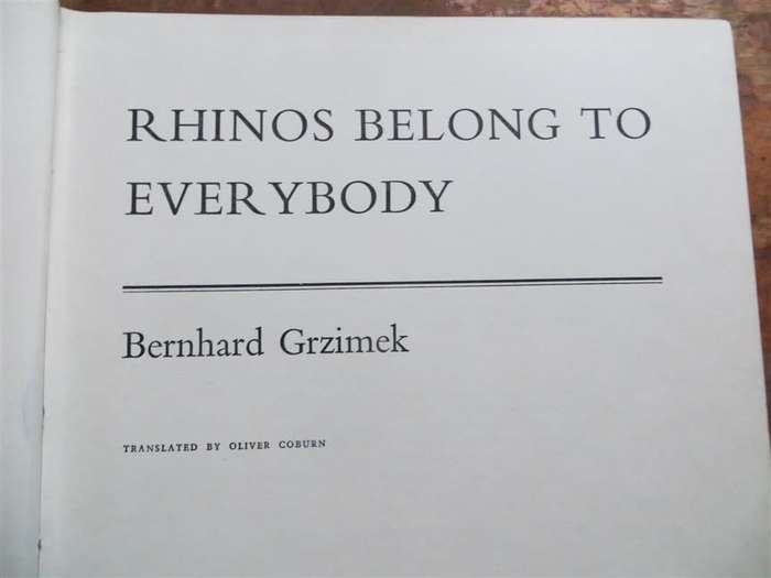 Rhinos belong to Everybody - 1964 hardcover - Bernhard Grzimek