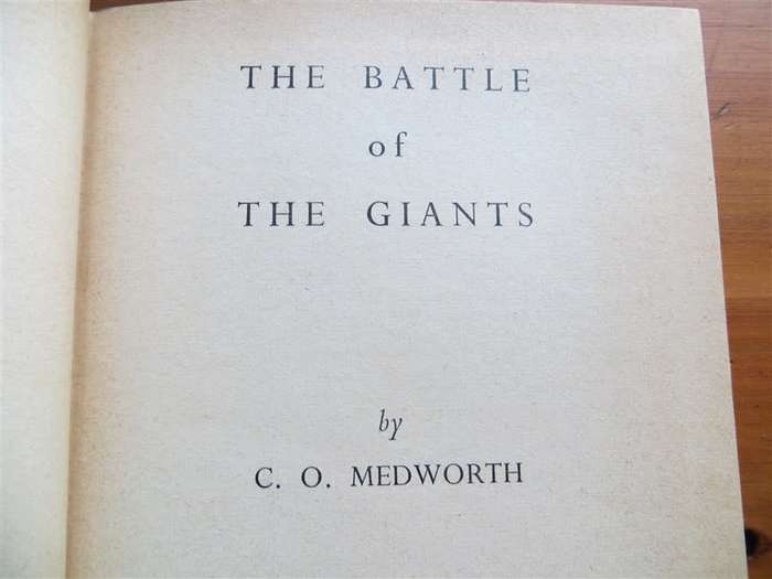 Battle of the Giants - C.O Medworth - 1960 1st Edition