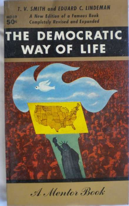 The democratic way of life