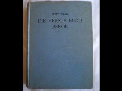 Die verste blou berge deur Fritz Steyn