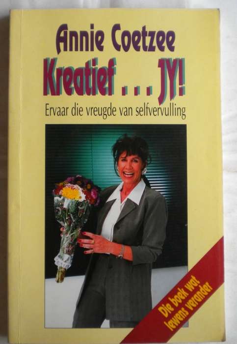 Kreatief...Jy! deur Annie Coetzee