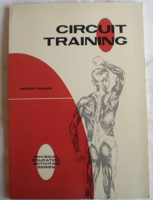 Circuit training by Robert Sorani