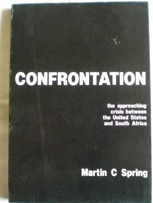 Confrontation by Martin C Spring 1977
