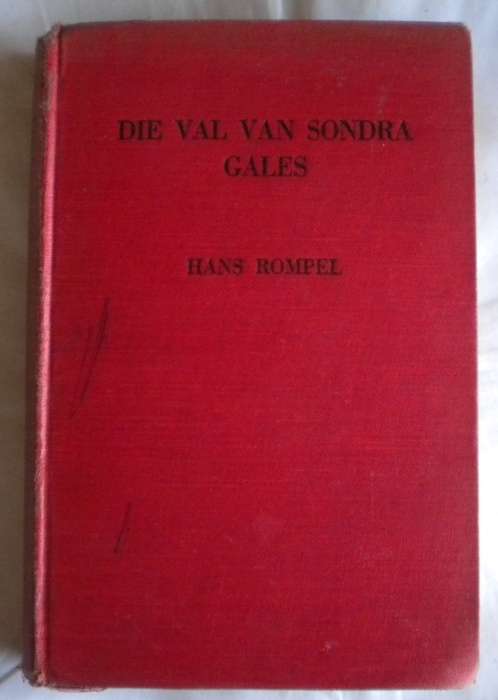Die val van Sondra Gales deur Hans Rompel 1949