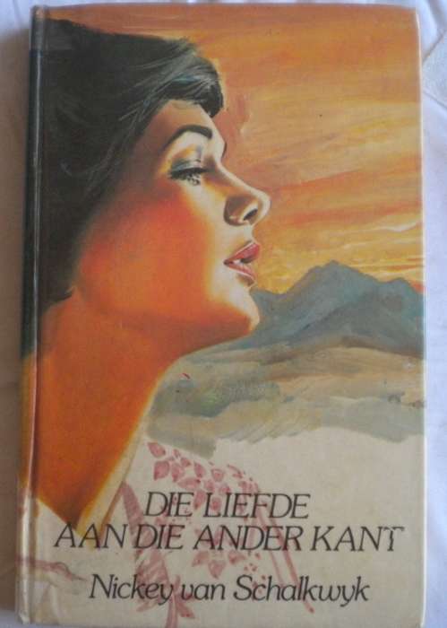 Die liefde aan die ander kant deur Nickey van Schalkwyk