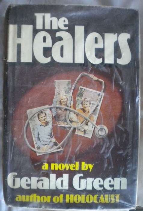 The healers by Gerald Green.