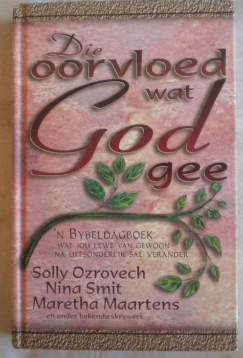 Die oorvloed wat God gee