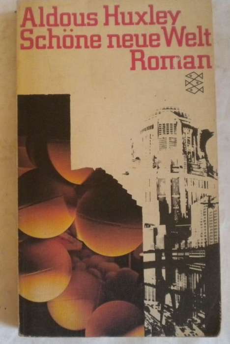 Aldous Huxley - Schone neue welt roman