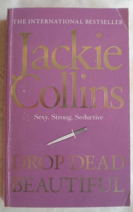 Drop dead beautiful by Jackie Collins
