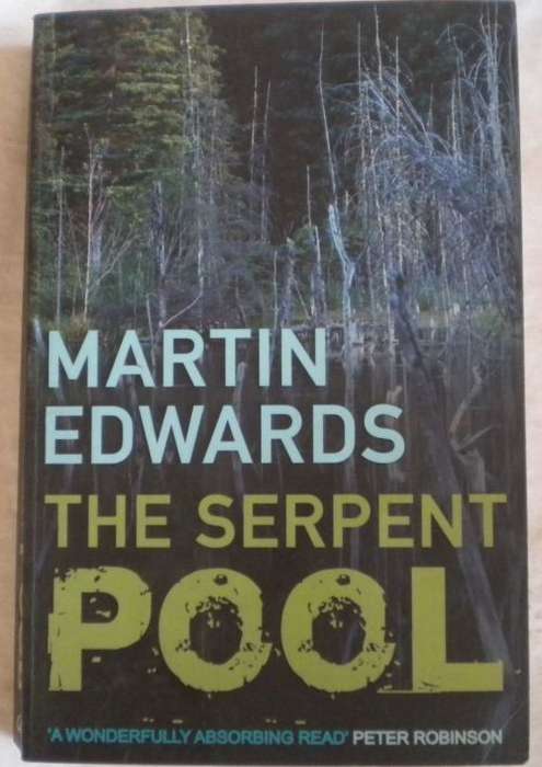 The serpent pool by Martin Edwards